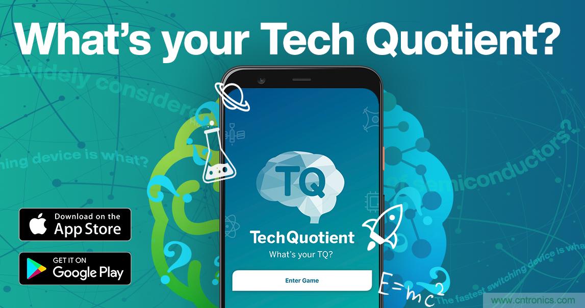 貿(mào)澤推出全新Tech Quotient 游戲APP，工程設(shè)計(jì)知識(shí)PK，喊你來(lái)戰(zhàn)