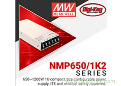 &nbsp;Digi-Key與MEAN WELL推出&ldquo;聚焦電源&rdquo;活動(dòng)，為客戶提供廣泛的可配置電源解決方案
