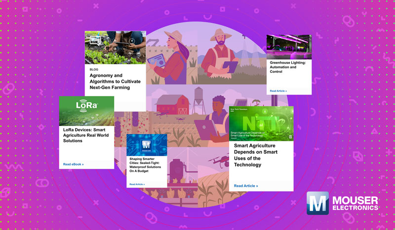 傳感器+AI+衛(wèi)星：貿澤電子農業(yè)資源中心揭秘精準農業(yè)“黑科技”